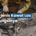 Jenis-jenis kawat Las dan Fungsinya