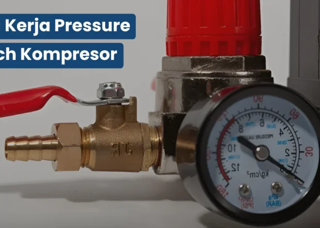 Cara Kerja Pressure Switch Kompresor