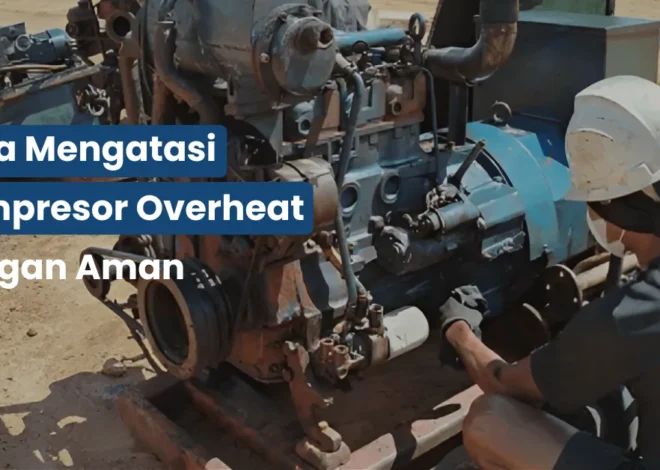 Cara Mengatasi Kompresor Overheat dengan Aman