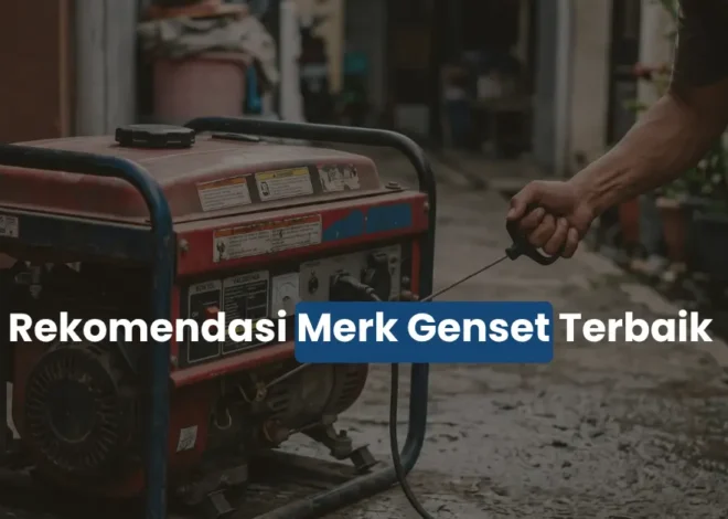 Ini 4 Merk Genset Terbaik untuk Rumah dan Usaha